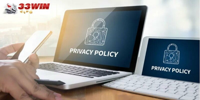 Các loại dữ liệu người dùng thu thập theo chính sách bảo mật 33WIN