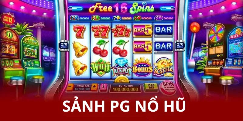 Những trò chơi tiêu biểu tại PG Nổ Hũ